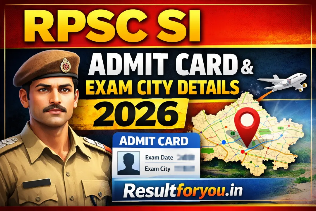 RPSC SI Admit Card & Exam City Details 2026