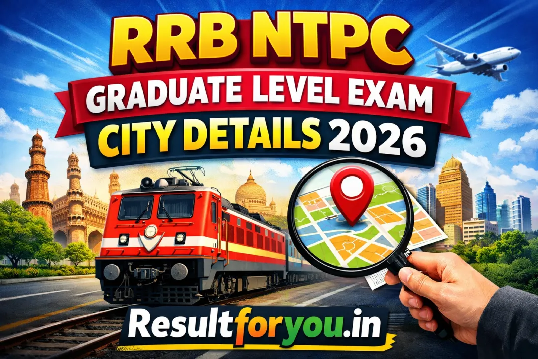 RRB NTPC Graduate Level Exam City Details 2026