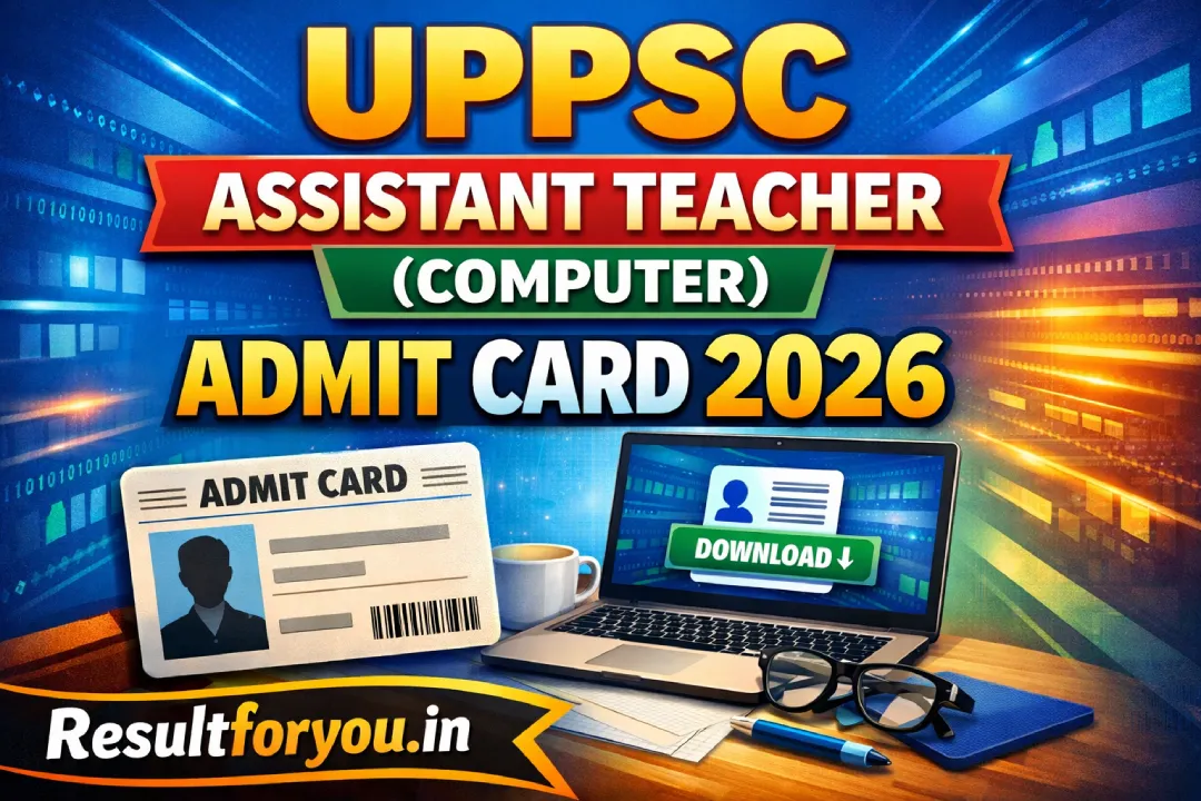 UPPSC Assistant Teacher (Computer) Admit Card 2026