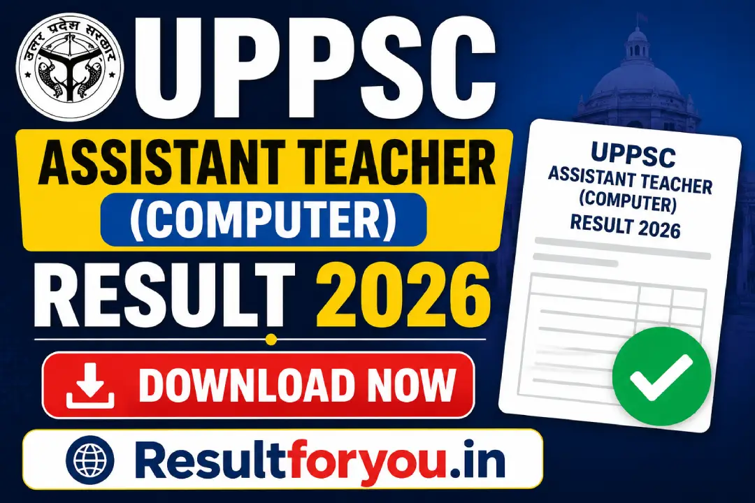 UPPSC Assistant Teacher (Computer) Result 2026 - Download Now