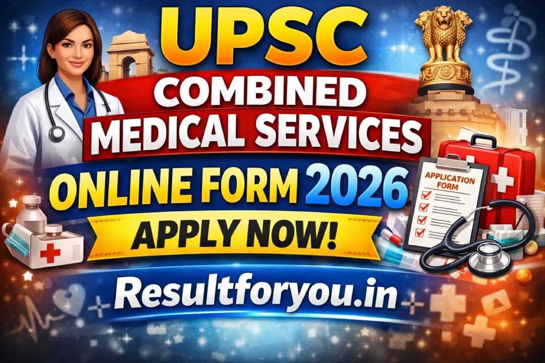 UPSC Combined Medical Services Online Form 2026