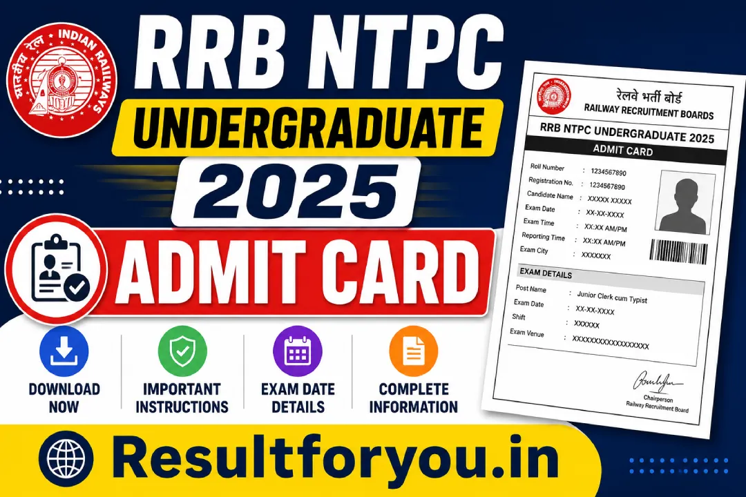 RRB NTPC Undergraduate 2025 Admit Card